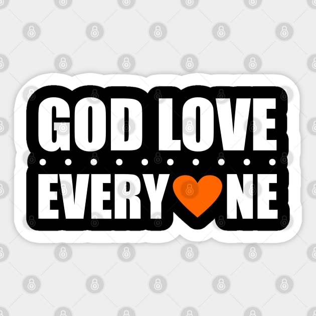 God Love Everyone Sticker by Dojaja